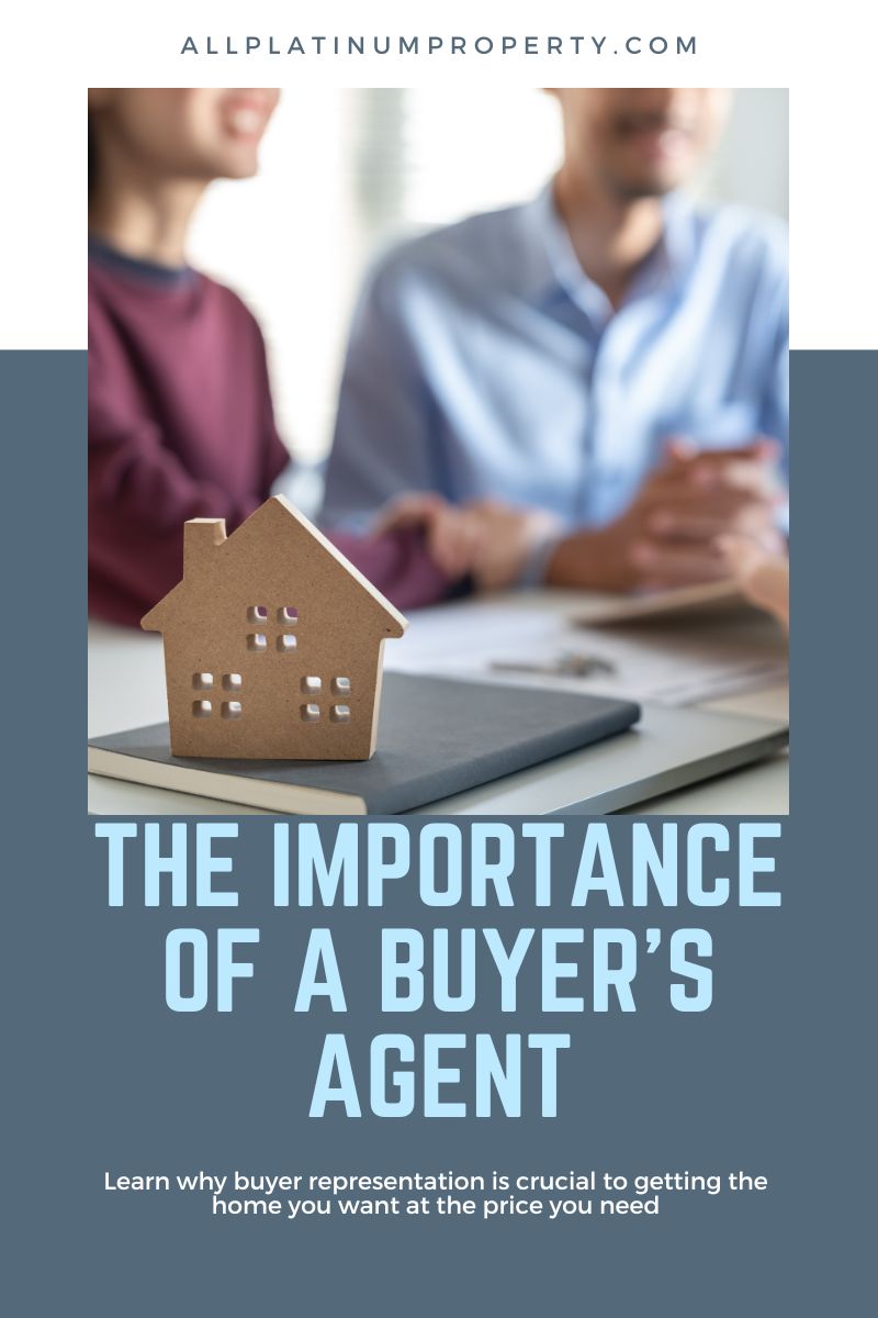 The importance of a Buyer’s Agent